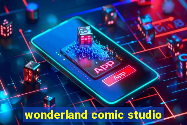 wonderland comic studio